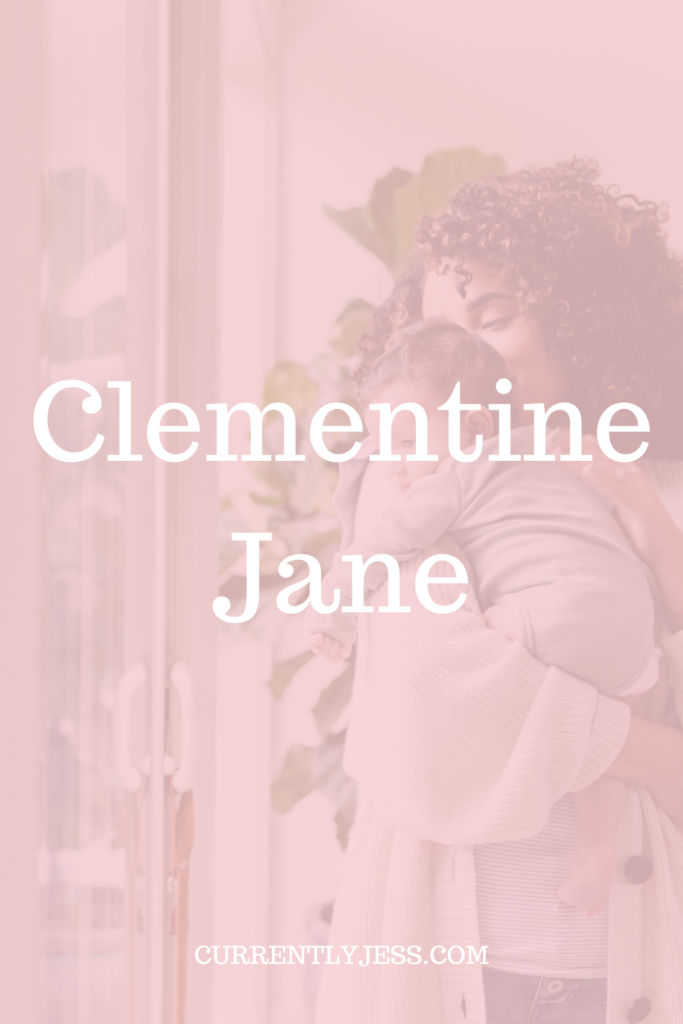 Clementine Jane Southern Girl Name