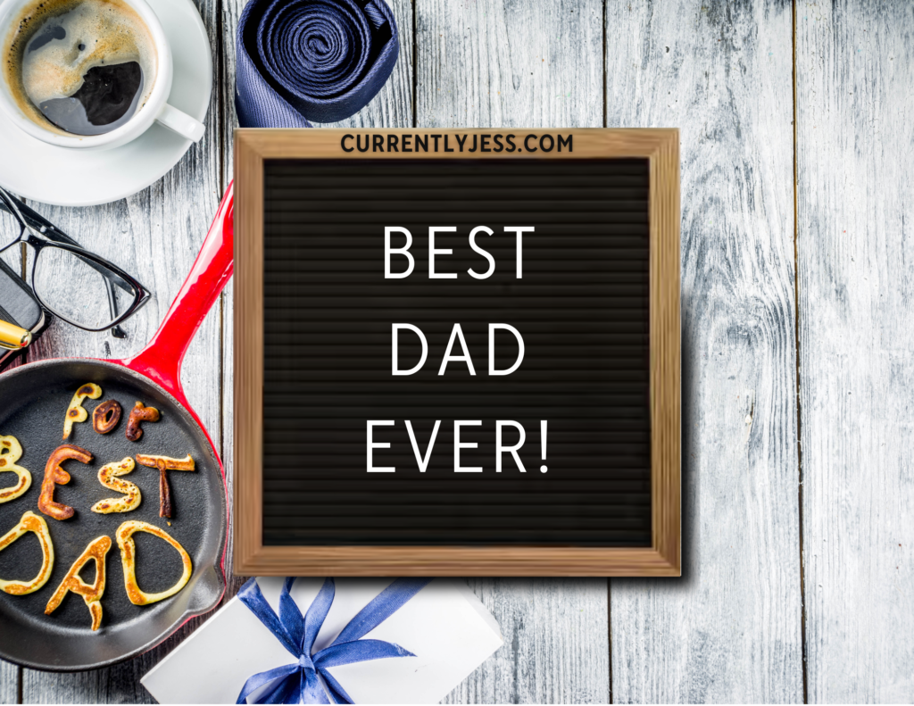 Short and sweet Father's Day Letter board quote