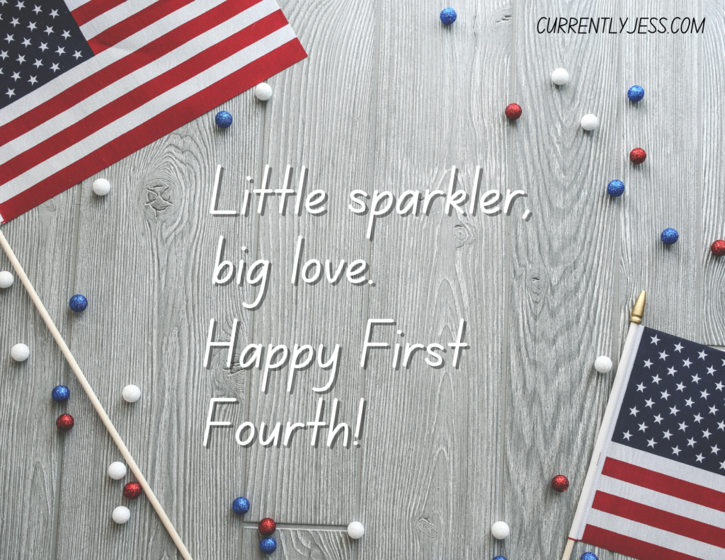 Baby's first fourth of July captions and quotes image 3