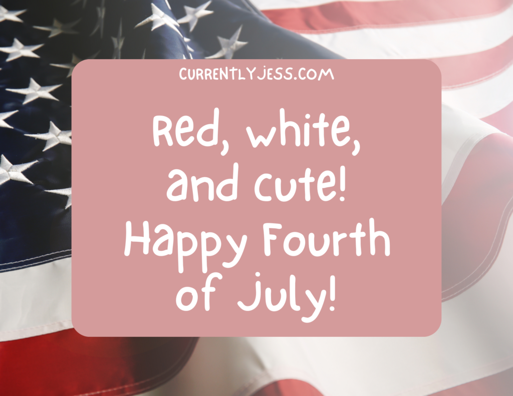 Baby's first fourth of July captions and quotes image 6