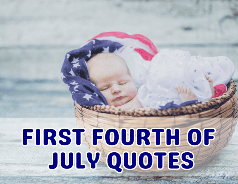 50+ Patriotic Baby’s First Fourth of July Quotes and Captions