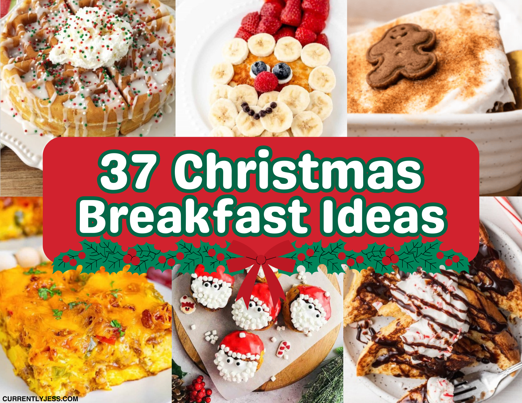 37 Delicious Christmas Breakfast Recipes to Start Your Holiday Morning Right