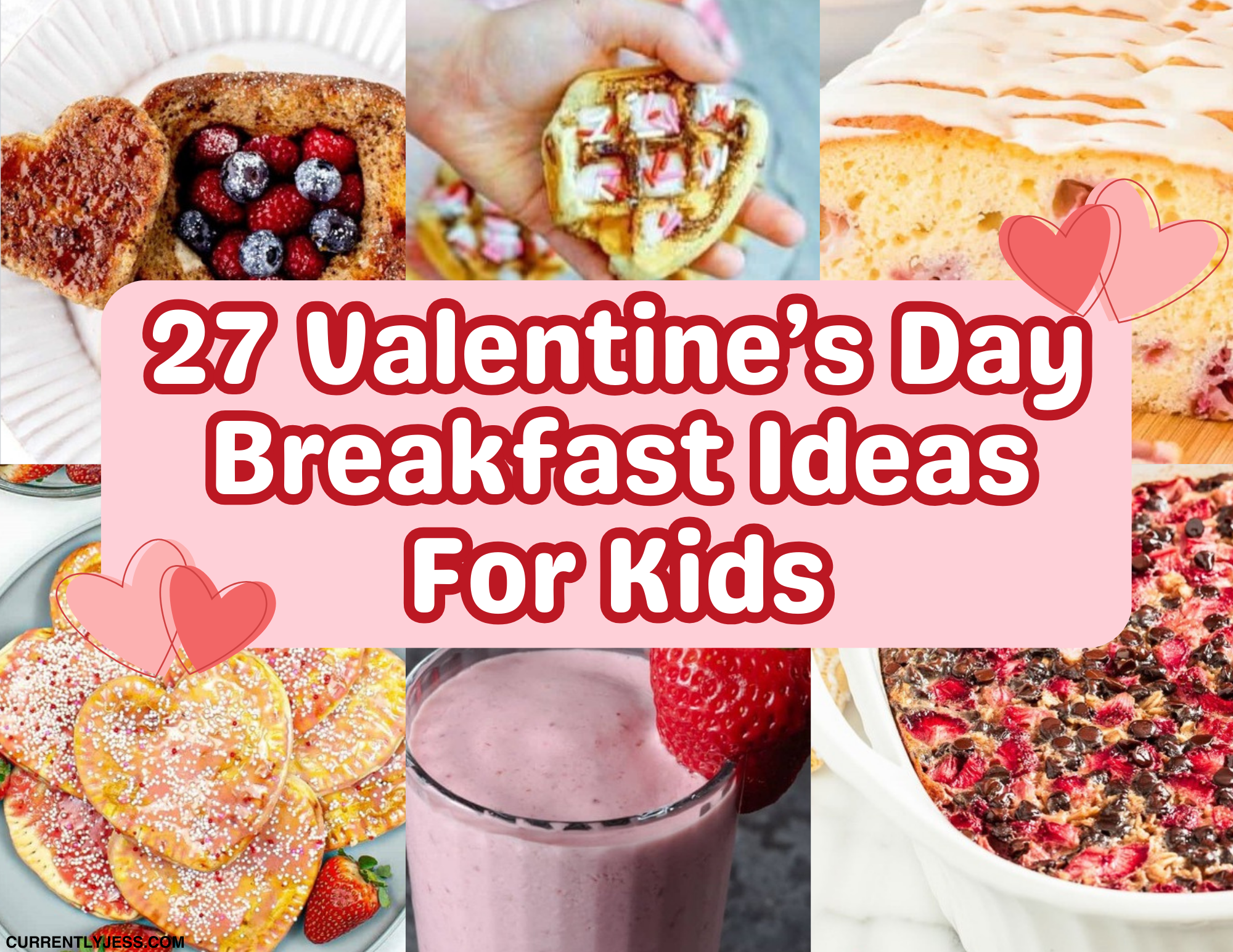 27 Fun Valentine’s Day Breakfast Ideas to Make for Your Kids