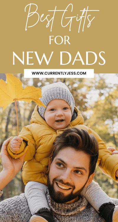 Best Gifts for New Dads