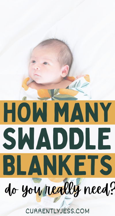 How many swaddle blankets you need for your newborn baby pinterest pin.